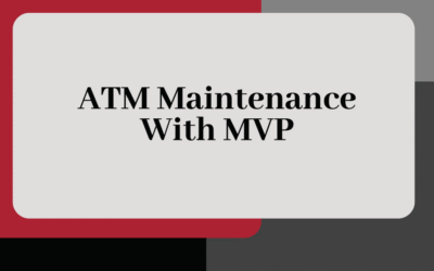 ATM Maintenance with MVP