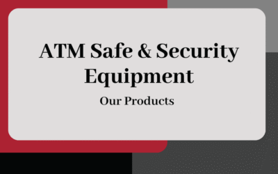 ATM Safe & Security Equipment: Our Products